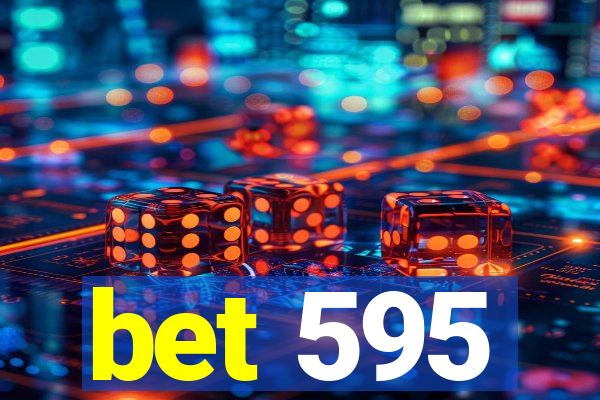bet 595